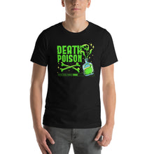 Load image into Gallery viewer, Death By Poison Unisex T-shirt