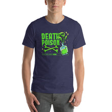 Load image into Gallery viewer, Death By Poison Unisex T-shirt